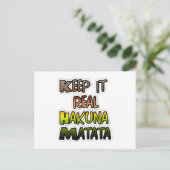 Inspiration "Behalt it Real Hakuna Matata" Kunst Postkarte (Stehend Vorderseite)
