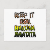 Inspiration "Behalt it Real Hakuna Matata" Kunst Postkarte (Vorderseite)