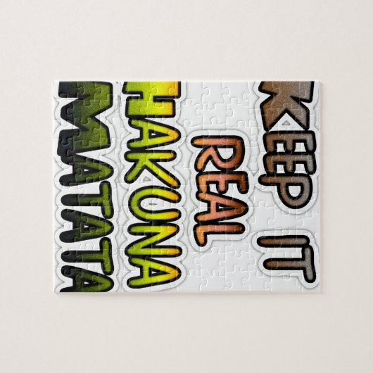 Inspiration "Behalt it Real Hakuna Matata" Kunst Puzzle (Horizontal)