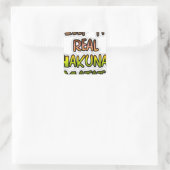 Inspiration "Behalt it Real Hakuna Matata" Kunst Quadratischer Aufkleber (Tasche)