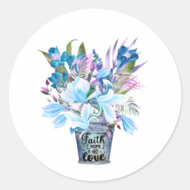Inspiration Blume Bucket Blue Faith Hope Liebe Runder Aufkleber