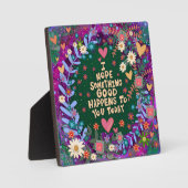 Inspiration Blumenzettel Gutes Zitat Fotoplatte (Vorderseite)