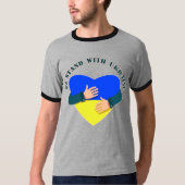 Inspiration Botschaft Wir stehen mit der Ukraine T T-Shirt (Vorderseite)