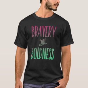 Inspiration Bravery Graphic Bold Shadow Apparel T-Shirt