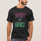 Inspiration Bravery Graphic Bold Shadow Apparel T-Shirt (Vorderseite)