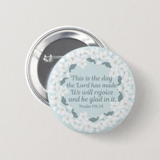 Inspiration Christlich Psalm 118:24 Freude Button (Vorne & Hinten)