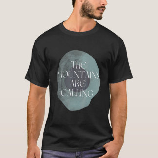 Inspiration, die Berge nennen Natur T-Shirt