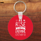 Inspiration, die wir durch das Anheben anderer erh Schlüsselanhänger (Vorderseite)