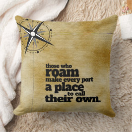 Inspiration diejenigen, die Roam ... Kissen