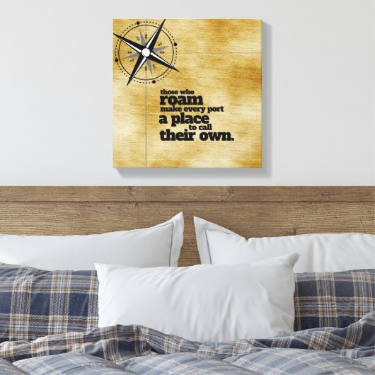 Inspiration diejenigen, die Roam ... Leinwanddruck (Insitu (Schlafzimmer))