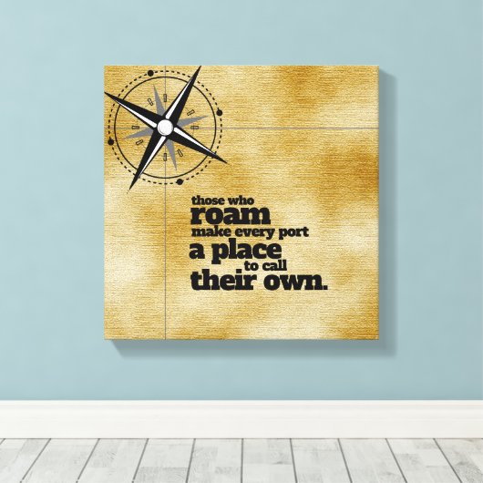 Inspiration diejenigen, die Roam ... Leinwanddruck (Insitu (Holzboden))