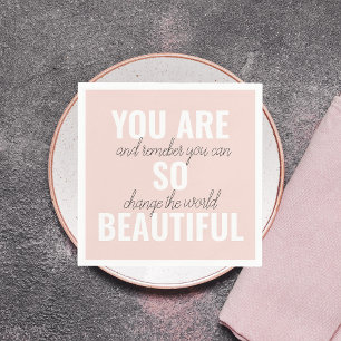 Inspiration Du Bist So Schön Positives Zitat Serviette
