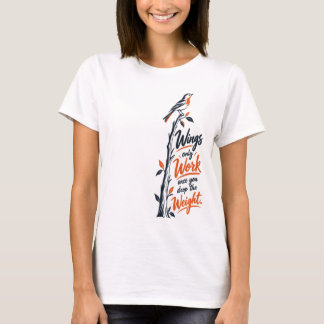 Inspiration durch Flügel, die erst nach Gewichtsve T-Shirt