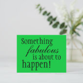Inspiration etwas Fantastisches Postkarte (Stehend Vorderseite)
