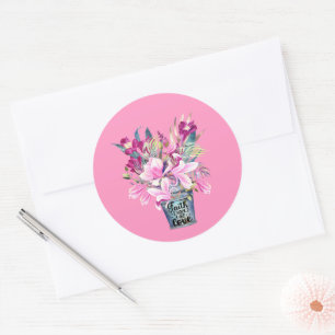 Inspiration Faith Hope Liebe Rosa Blume Bucket Runder Aufkleber