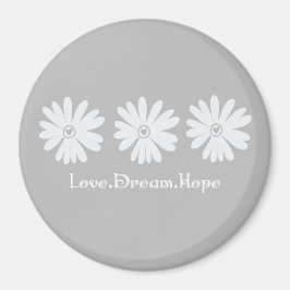 Inspiration Floral Daisies Gray Liebe Traumhope Magnet