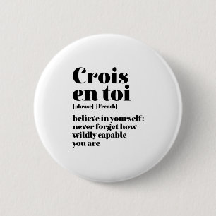 Inspiration Französisch glauben Sie sich selbst Cr Button