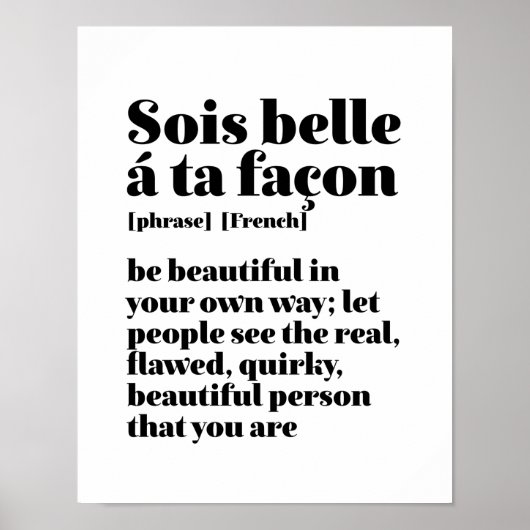 Inspiration Französisch Worte Schöne Sois Belle Poster (Vorne)