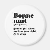 Inspiration Französisch Zitat gute Nacht Bonne Nui Magnet (Vorne)