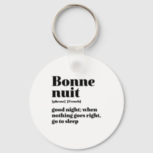Inspiration Französisch Zitat gute Nacht Bonne Nui Schlüsselanhänger