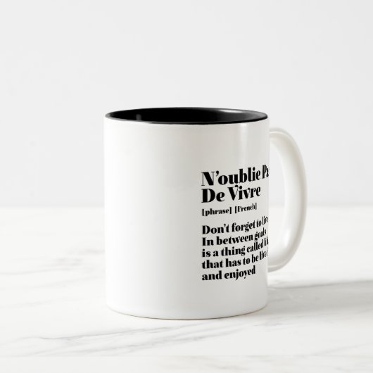 Inspiration Französisch Zitat Pas De Vivre Zweifarbige Tasse (VorderseiteRechts)