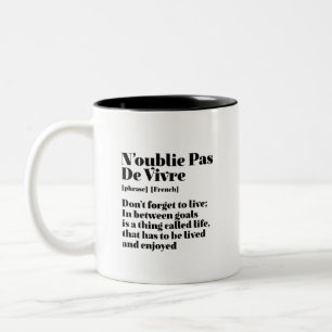 Inspiration Französisch Zitat Pas De Vivre Zweifarbige Tasse