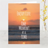 Inspiration: Genießen Sie das Leben: Einen Moment. Karte (Gelbe Blume)