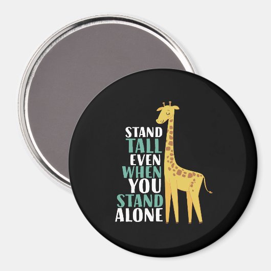 Inspiration Giraffe Zitat stehen allein hoch Magnet (Vorderseite/Rückseite)