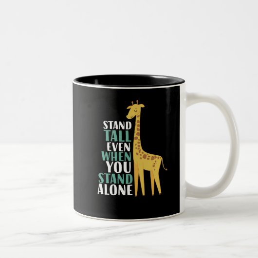 Inspiration Giraffe Zitat stehen allein hoch Zweifarbige Tasse (Rechts)
