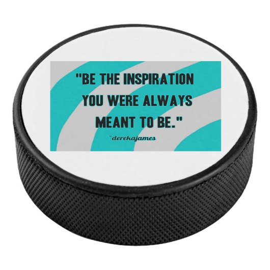 Inspiration Hockey Puck (3/4)