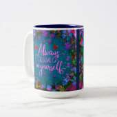 Inspiration Hübsche Blütenglaube an dich selbst Zweifarbige Tasse (Vorderseite Links)