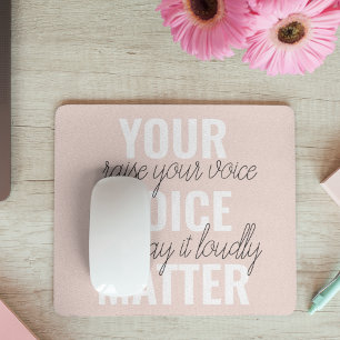Inspiration Ihre Stimme zählt Motivationszitat Mousepad