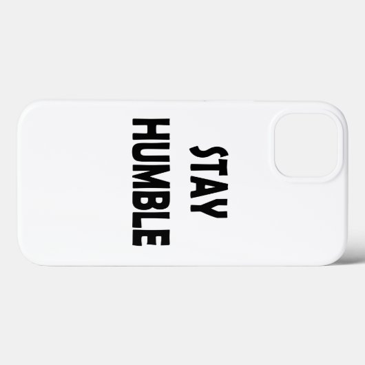 Inspiration in Minimalismus - Bleibe Humble Motiva Case-Mate iPhone Hülle (Rückseite (Horizontal))