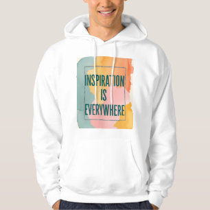 Inspiration ist überall hoodie