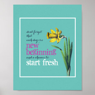 Inspiration jeden Tag ist ein Fresh Start 8x10 Pri Poster