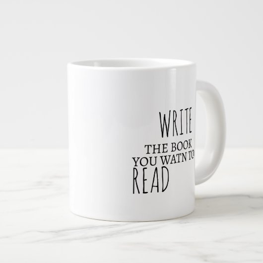 Inspiration Jumbo-Tasse Schreiben Sie das Buch, da (Vorderseite Rechts)