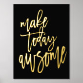 Inspiration machen heute Phantastisch Schwarz Foliendrucke (Vorderseite)