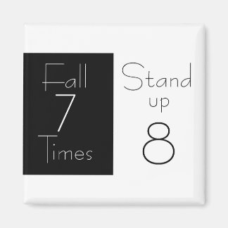 Inspiration Magnet "Fall Sieben Mal, Stand up E