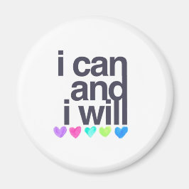 Inspiration motivierend Ich kann und werde Magnet