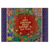 Inspiration Motivierend Zitat Blumenherz Spaß Schneidebrett (Vorderseite)