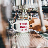 Inspiration, positives Red Think Zitat Espressotasse