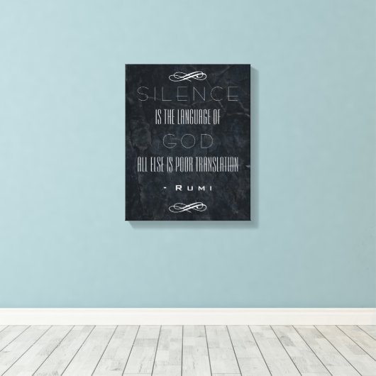 Inspiration Rumi Zitat über Stille und Gott Leinwanddruck (Insitu (Holzboden))