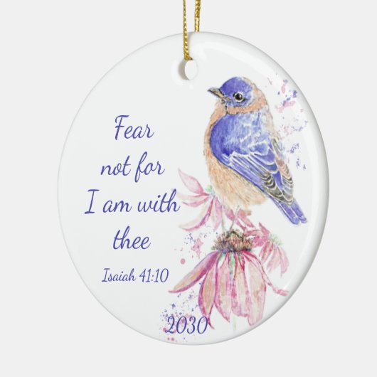 Inspiration Scripture Isaiah 40:10 Bluebird Keramik Ornament (Links)