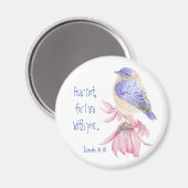 Inspiration Scripture Isaiah 40:10 Bluebird Magnet (Vorderseite/Rückseite)