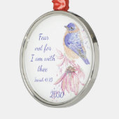 Inspiration Scripture Isaiah 40:10 Bluebird Ornament Aus Metall (Links)