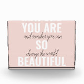 Inspiration Sie sind so schöne positive Zitat Fotoblock (Vorderseite)