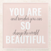 Inspiration Sie sind so schöne positive Zitat Glasuntersetzer (Vorderseite)