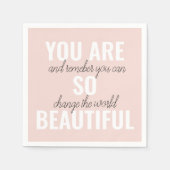 Inspiration Sie sind so schöne positive Zitat Serviette (Vorderseite)