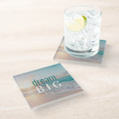 Inspiration Sprichwort Beach Foto Dream Big Glasuntersetzer (Schrägansicht)