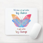 Inspiration Sprichwort Butterfly Motivation Zitat Mousepad (Mit Mouse)